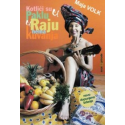 Kotliai su u paklu, u raju nema kuvanja