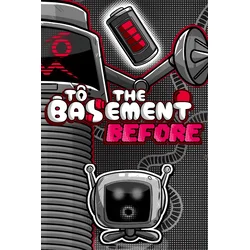 To the Basement: Before (Xbox Series X|S) XBOX LIVE Key EUROPE