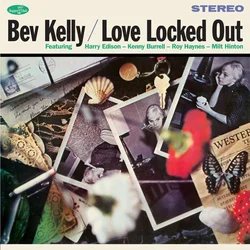Bev Kelly - Love Locked Out (Limited Edition) (LP)