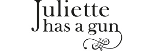 JULIETTE HAS A GUN