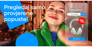 Savjet: Popusti su stigli na Idealno! I to oni provjereni