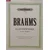 BRAHMS:KLAVIERWERKE/PIANO WORKS 5