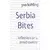 Serbia Bites - reflections on a proud country