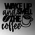 Wallity Zidna dekoracija Wake up Coffee, 52 x 48 cm, Crna