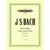 BACH J.S:SONATEN UND PARTITEN BWV 1001-1006