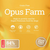 OPUS FARM
