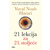 21 lekcija za 21. stoljeće Yual Noah Harari