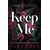 Keep Me