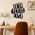 Wallity Zidna dekoracija Life Laugh Love, 40 x 47 cm, Crna