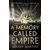 MEMORY CALLED EMPIRE