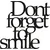 WALLXPERT Dont Forget To Smile