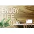 Tapeta s citatom - Enjoy life today - 196x132