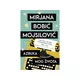 Azbuka mog života - Mirjana Bobić Mojsilović