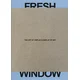 Fresh Window
