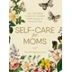 Self-Care for Moms
