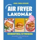 Egészséges air fryer lakomák