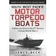 South West Pacific Motor Torpedo Boats: Follow My Time in the PT Service During World War 2