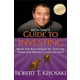 Rich Dads Guide to Investing