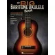 The Big Baritone Ukulele Book: 125 Popular Songs