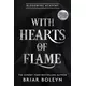 With Hearts of Flame
