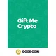 Gift Me Crypto Gift Card (DOGE) 660 GBP Key GLOBAL