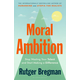 Moral Ambition