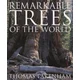 Remarkable Trees of the World