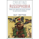 Creating Russophobia
