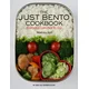 Just Bento Cookbook, The: Everyday Lunches To Go