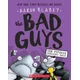 The Bad Guys in the Furball Strikes Back (the Bad Guys #3), 3
