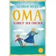 Oma!, schreit der Frieder