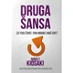Druga šansa - za tvoj novac, tvoj život i naš svet