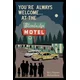 Youre Always Welcome... At the Bloodridge Motel