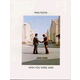 PINK FLOYD:WISH YOU WERE HERE PVG