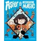 Aster and the Accidental Magic