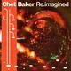 Various Artists - Chet Baker Re:imagined (Limited Edition) (Green Coloured) (LP)