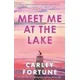 Meet Me at the Lake