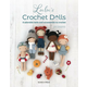 Lulu's Crochet Dolls: 8 Adorable Dolls and Accessories to Crochet