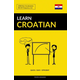 Learn Croatian - Quick / Easy / Efficient