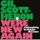 Gil Scott-Heron - Were New Again (CD)