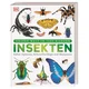 Unsere Welt in 1000 Bildern. Insekten