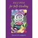 Recipes for Self-healing