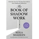 The Book of Shadow Work
