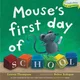 Mouses First Day of School
