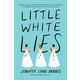 Little White Lies (debutantes, Book One)