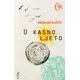 U kasno ljeto