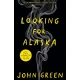 Looking For Alaska