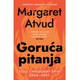 Goruća pitanja, Margaret Atvud