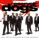 Various Artists - Reservoir Dogs (Limited Edition) (Reissue) (180 g) (LP)