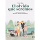 El olvido que seremos (novela grafica) / Memories of My Father. Graphic Novel